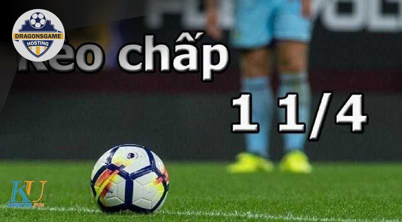 Ví Dụ Cụ Thể Về Kèo Chấp 1 1/4 Để Anh Em Dễ Hình Dung